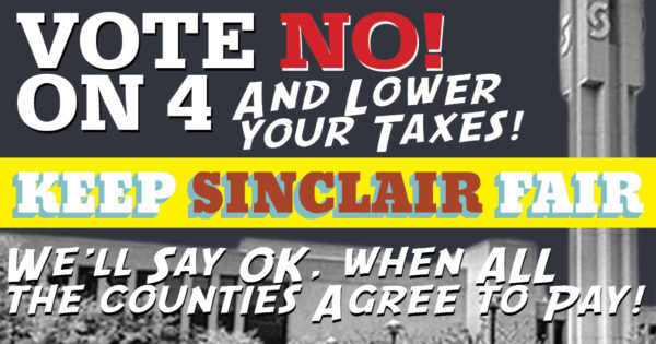 Keep Sinclair Fair, vote no on issue 4